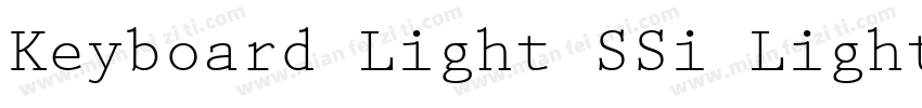 Keyboard Light SSi Light字体转换